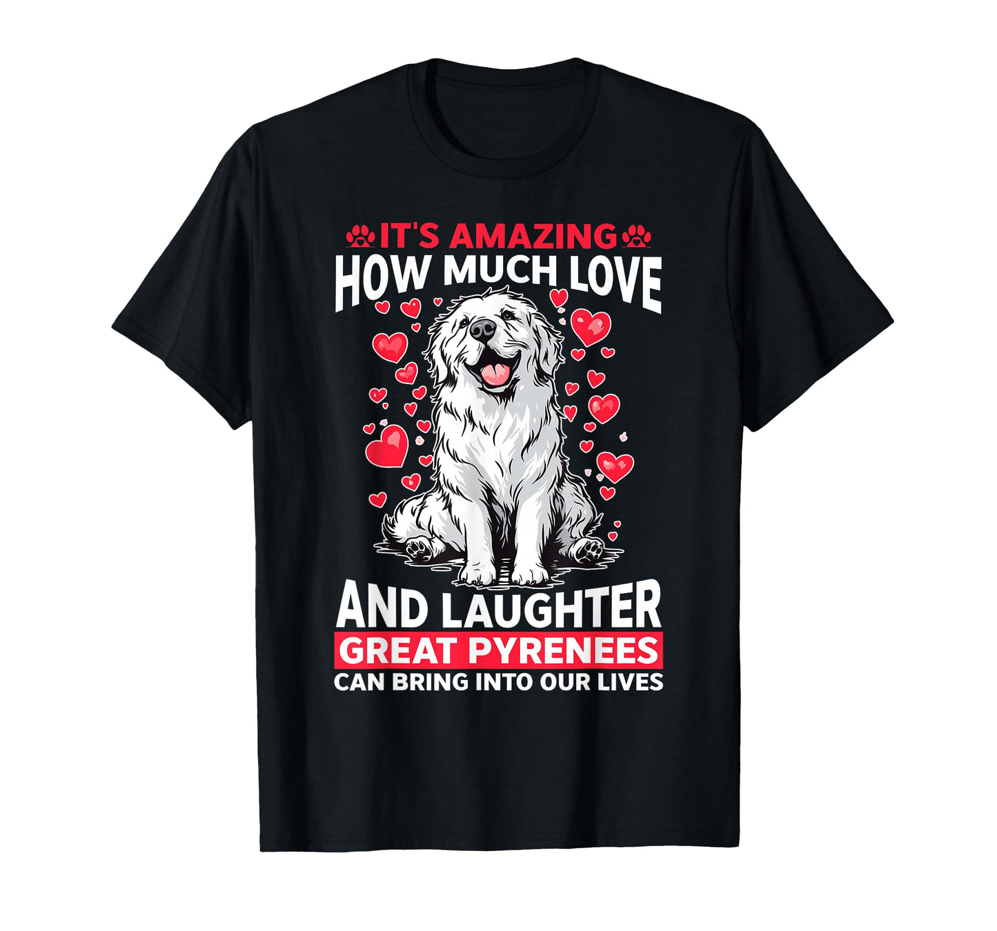 Great Pyrenees Dog Owner T-Shirt