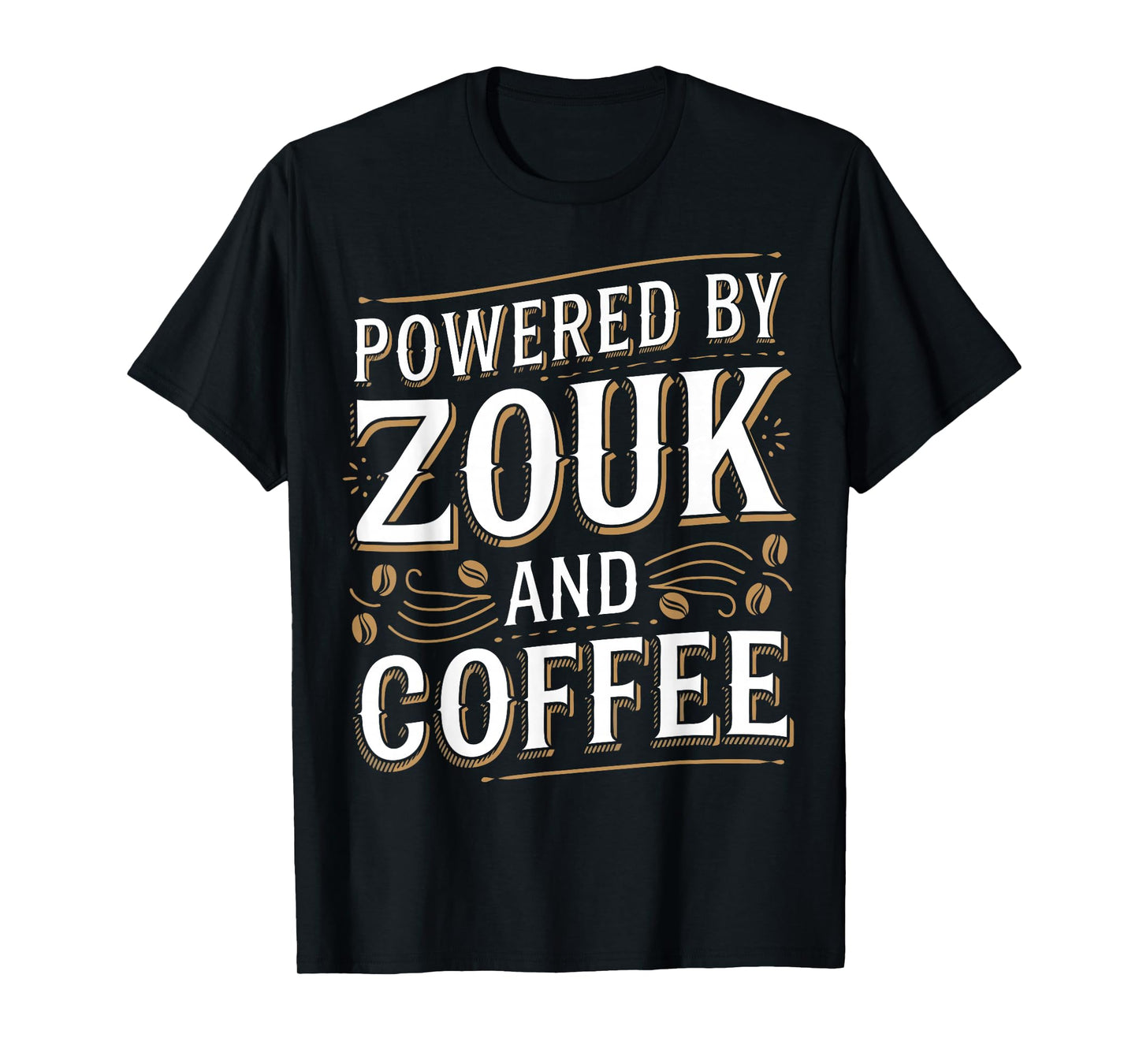 Zouk Dancing Brazilian Zouk Funny Zouk T-Shirt