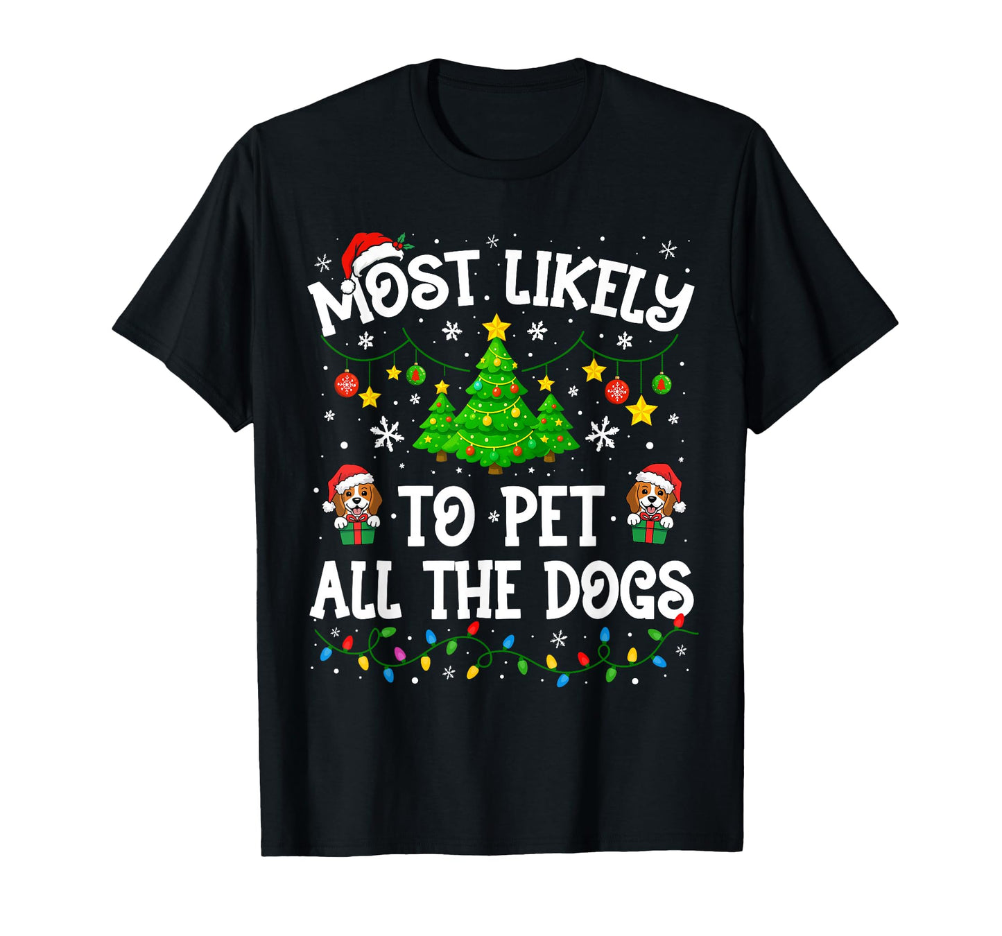 Most Likely to Pet All The Dogs Christmas Family Matching T-Shirt