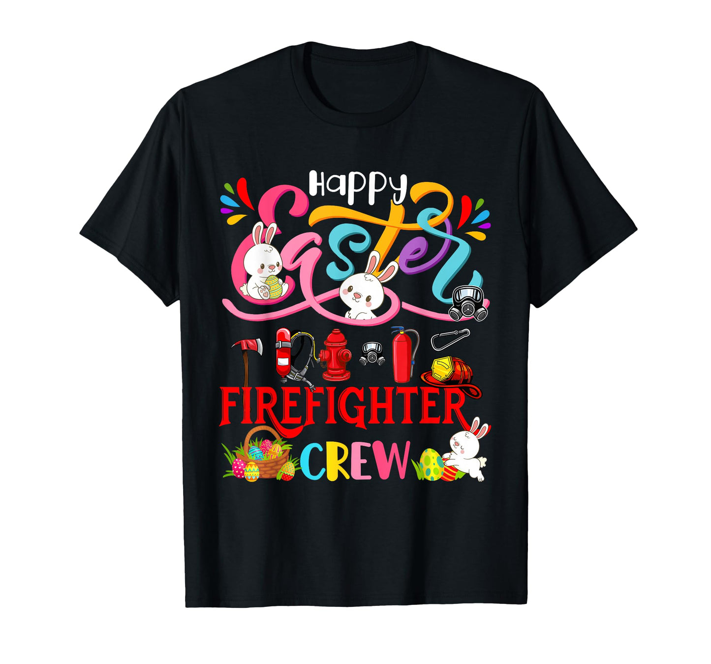 Happy Easter Firefighter Crew Group Bunnies Hunting Eggs T-Shirt