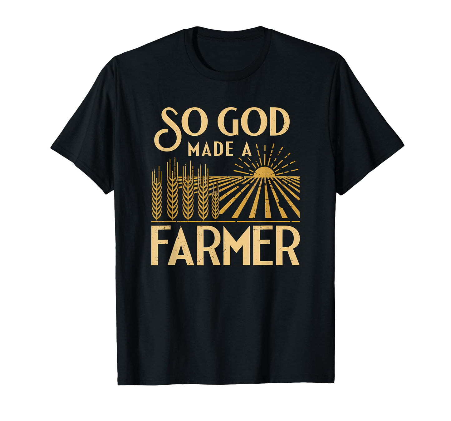 So God Made a Farmer Farming Life Christian T-Shirt