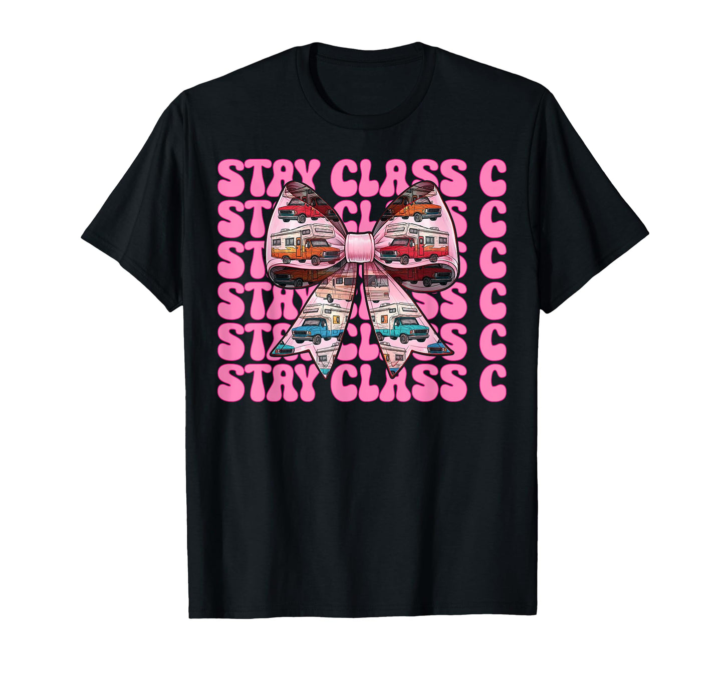 RV Camping Camper Motorhome Girl Mom Coquette Stay Class C T-Shirt