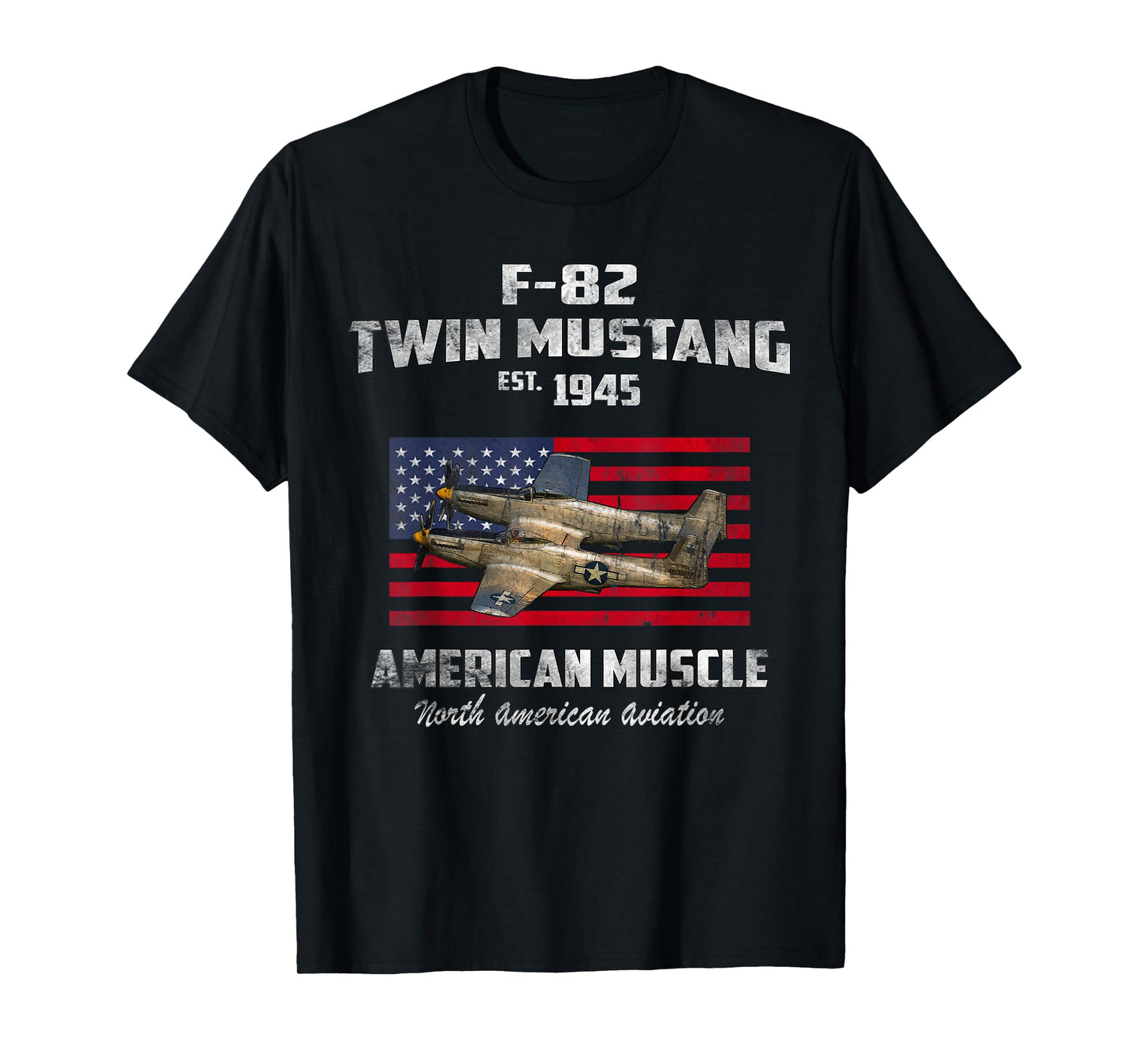 F-82 Twin Mustang Airplane American Muscle Vintage WW2 Pilot T-Shirt
