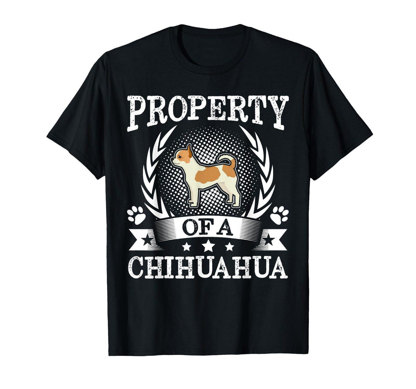 Property Of A Chihuahua Shirt Cute Dog Lover Gift T-Shirt