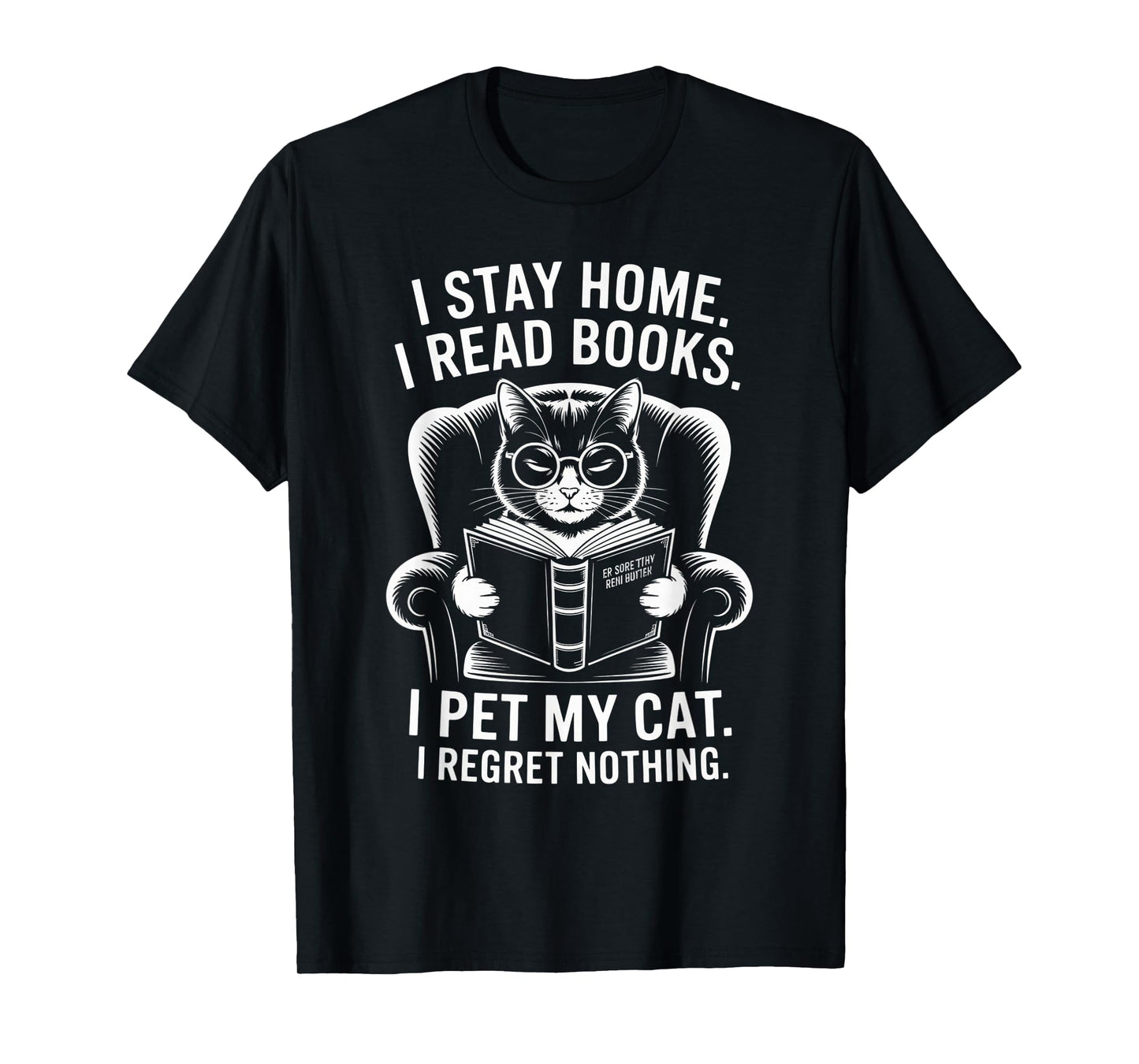 I Stay Home I Read Books I Pet My Cat Introverted Cat Lovers T-Shirt