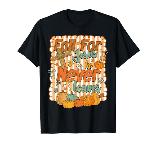 Fall For Jesus He Never Leaves Coquette Bow Autumn Christian T-Shirt