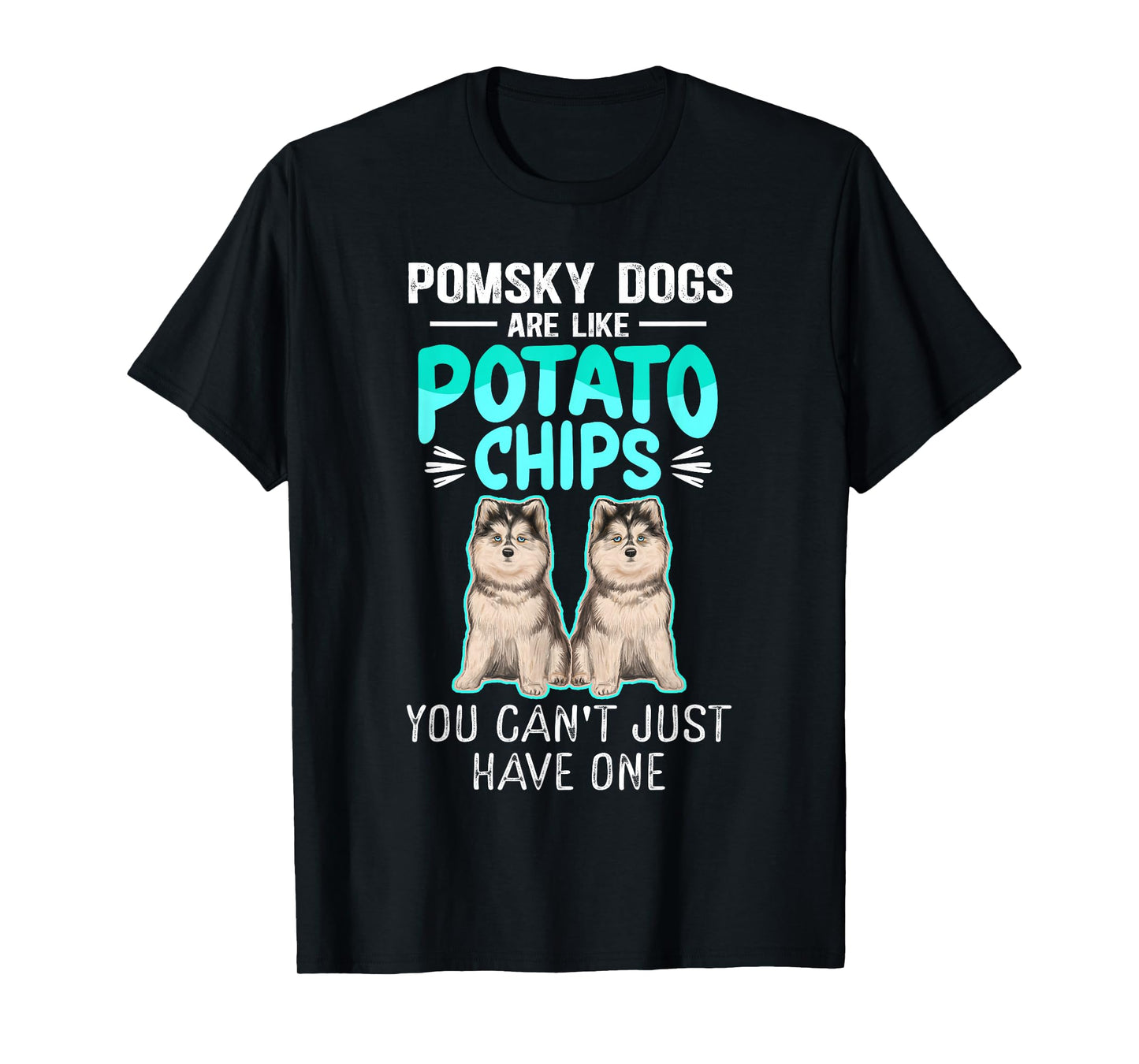Pomsky Dogs Are Like Pomskies Dog Owner Pomsky T-Shirt