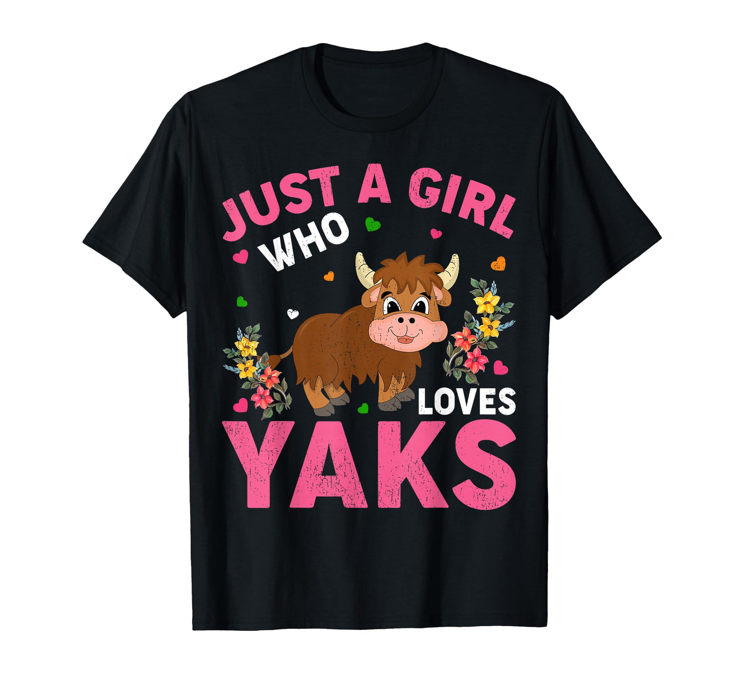 Yak Animal Lover Just A Girl Who Loves Yaks T-Shirt