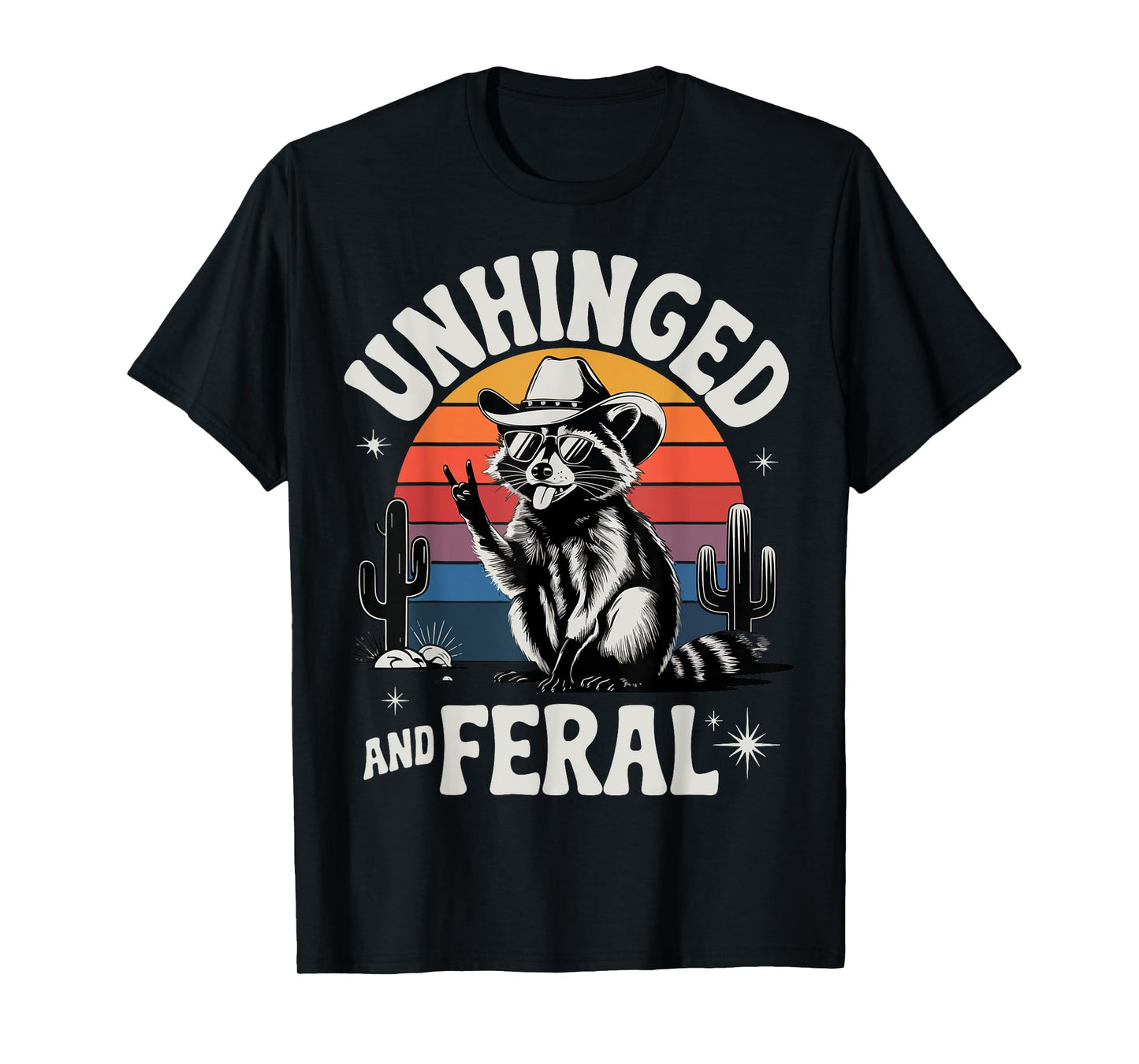 Unhinged And Feral Cowboy Raccoon Funny Retro Vintage Rodeo T-Shirt