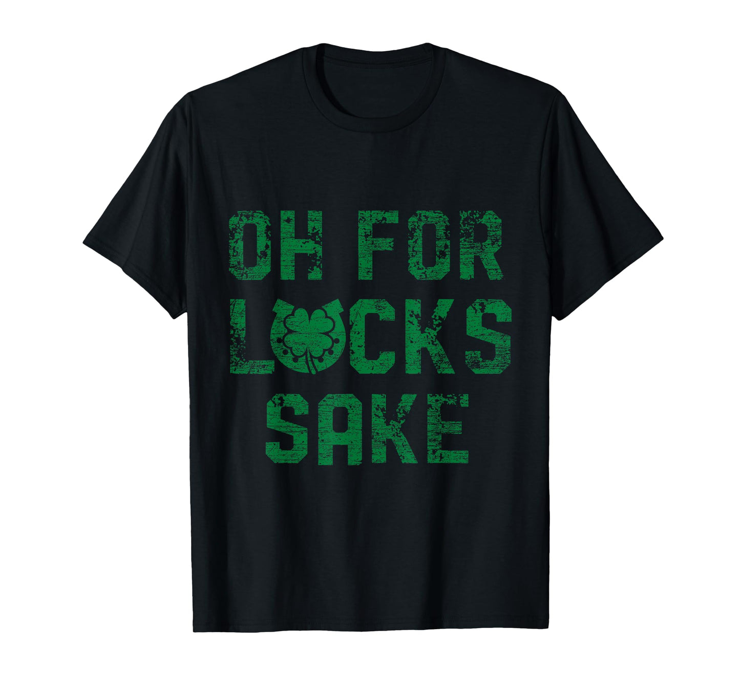 Oh For Lucks Sake - Ireland T-Shirt