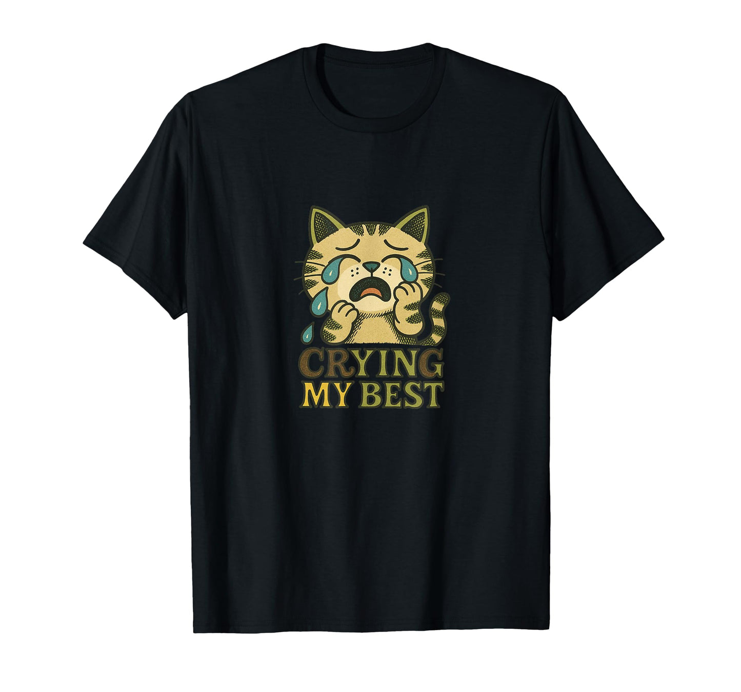 Im Crying My Best Kitty Cat Cute Sad Cat Lover Humor T-Shirt