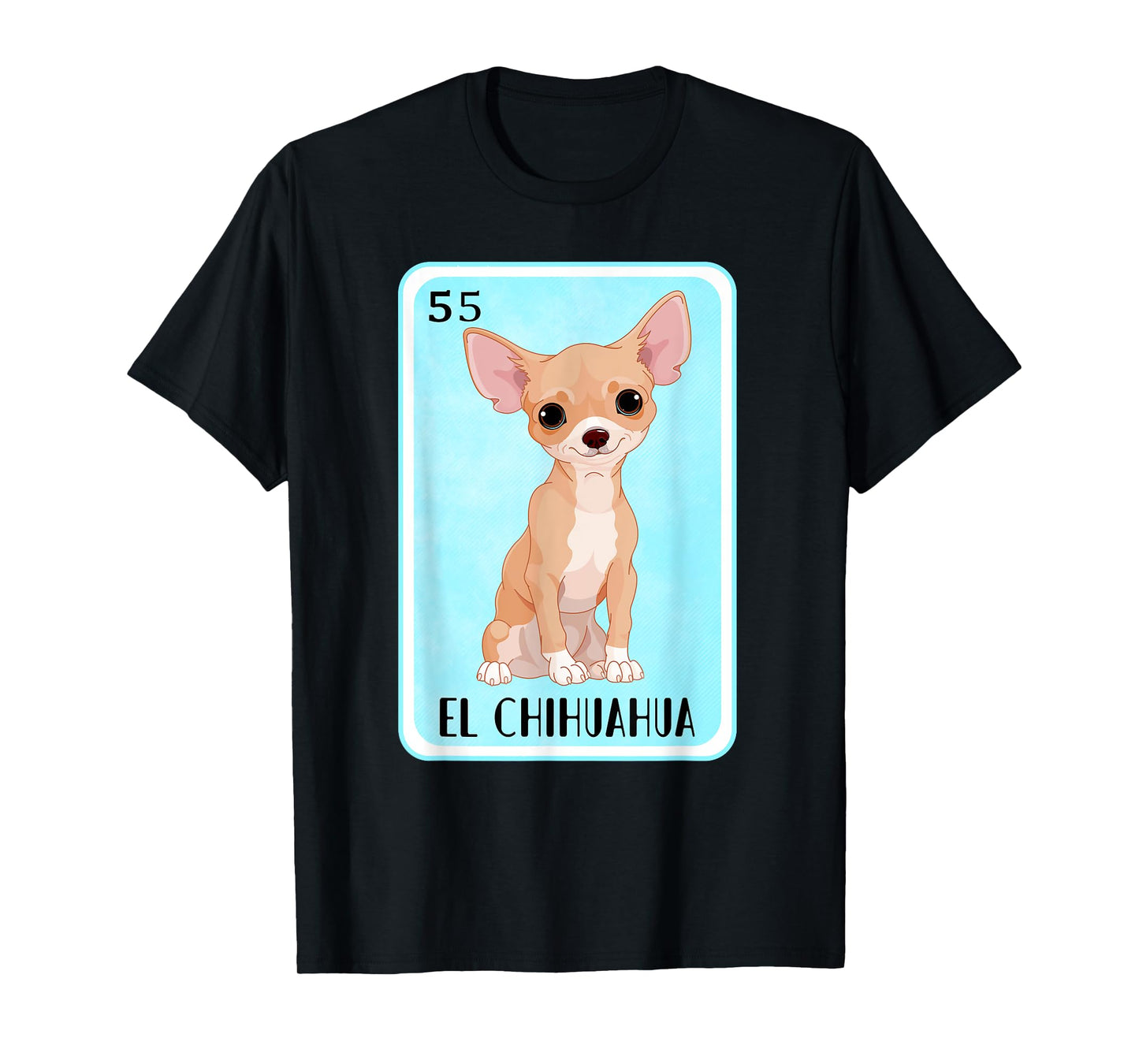 Funny Spanish-Mexican Bingo Gifts - El Chihuahua T-Shirt
