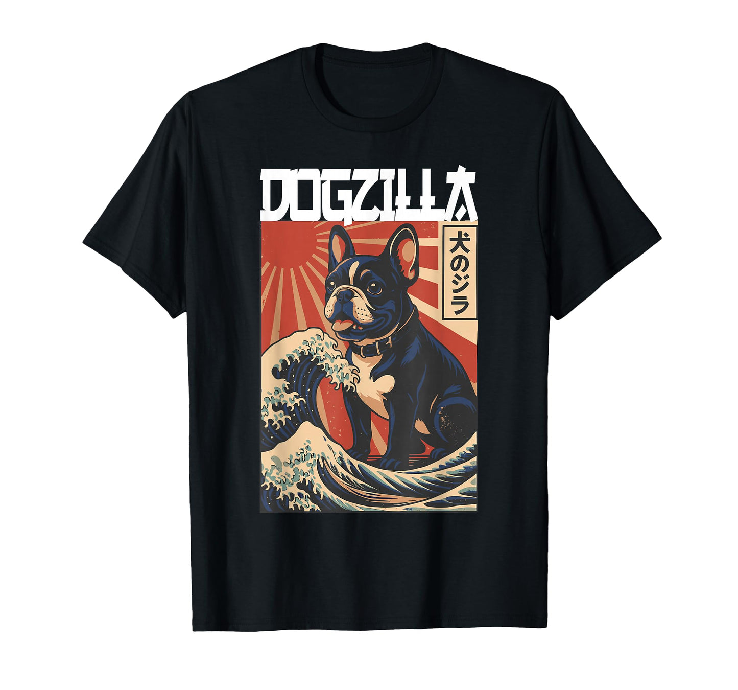 Japanese Dog French Bullog Dogzilla T-Shirt