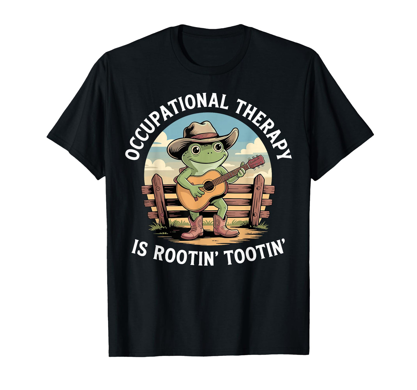 Occupational Therapy is Rooting Tooting Western Frog OT OTA T-Shirt