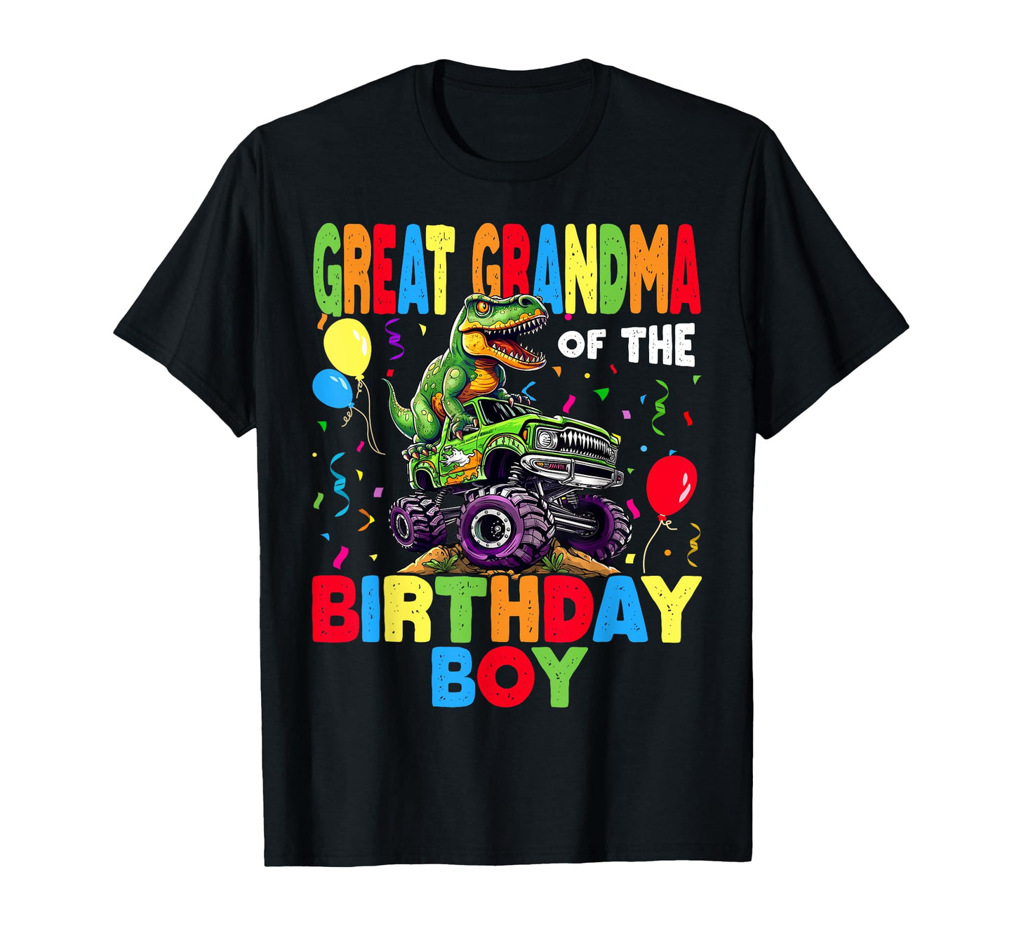 Great Grandma Of The Birthday Boy Dinosaur -Monster Truck T-Shirt