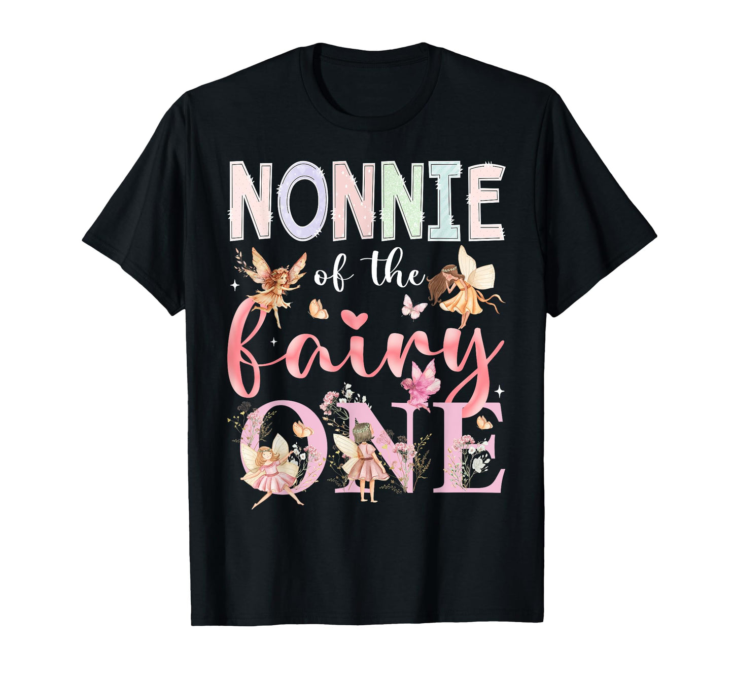 Nonnie Of The Fairy One 1St Birthday Girl Fairytale T-Shirt