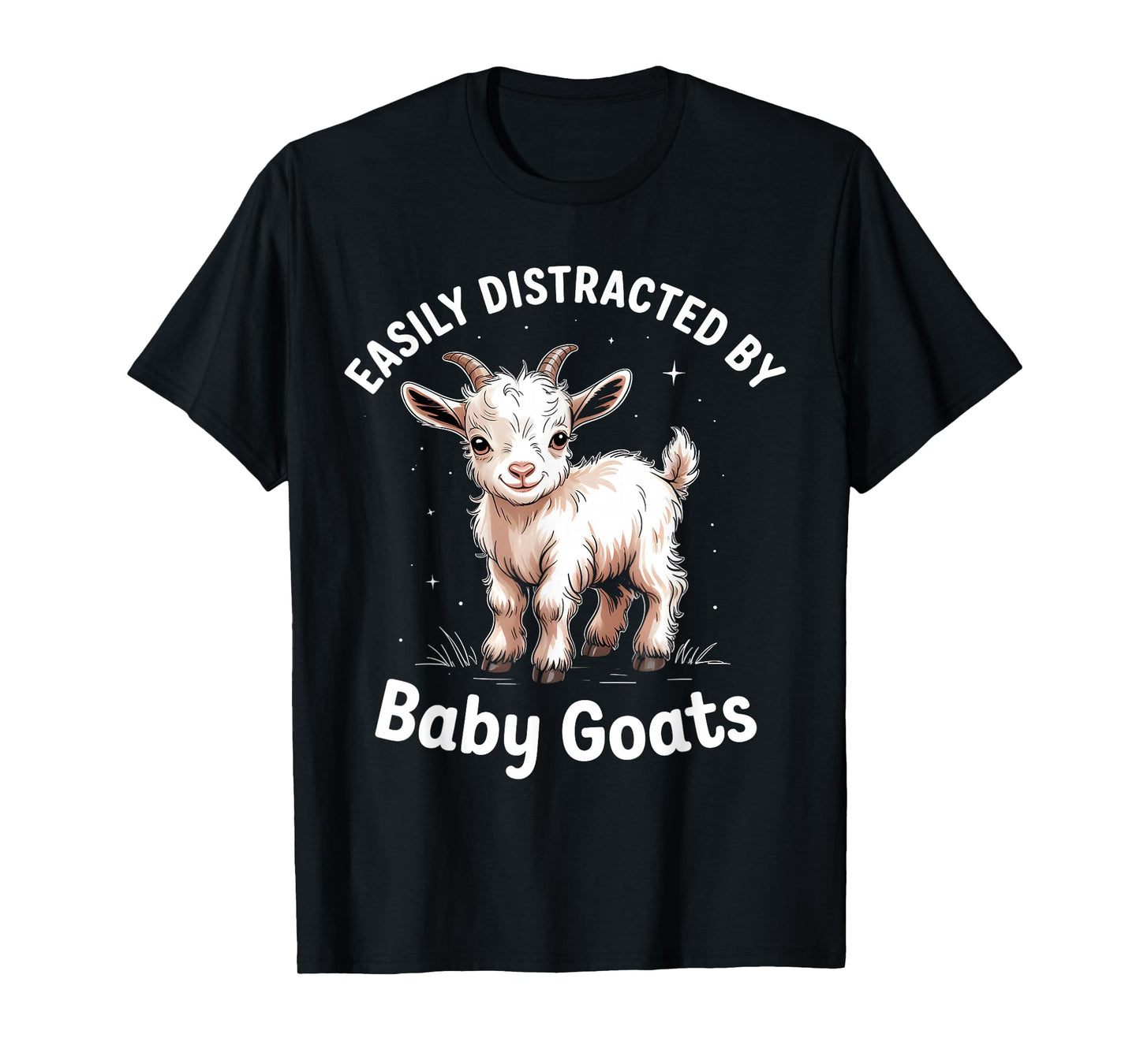 Easily Distracted by Baby Goats Funny T-Shirt