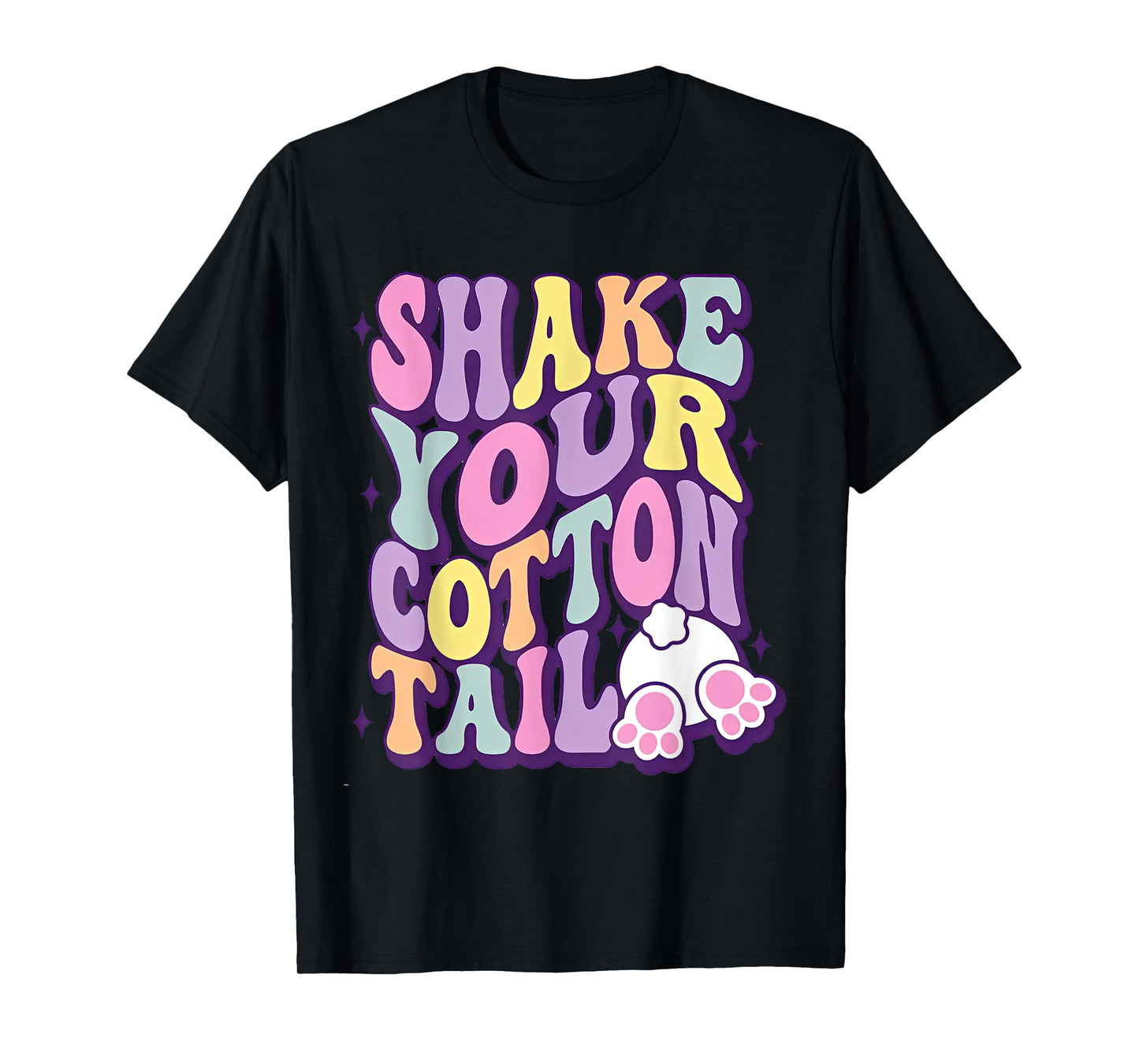 Shake Your Cotton Tail Funny Easter Bunny T-Shirt