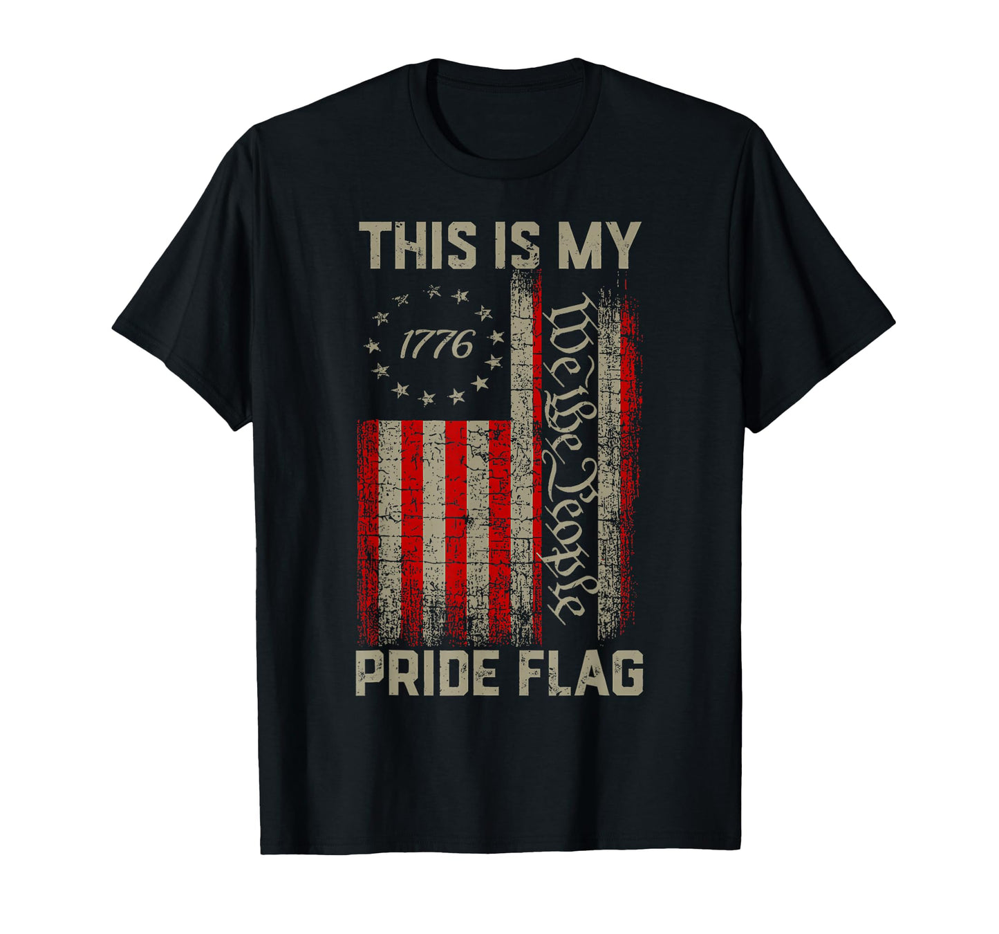 This Is My Pride Flag USA American 4th of July Patriotic T-Shirt