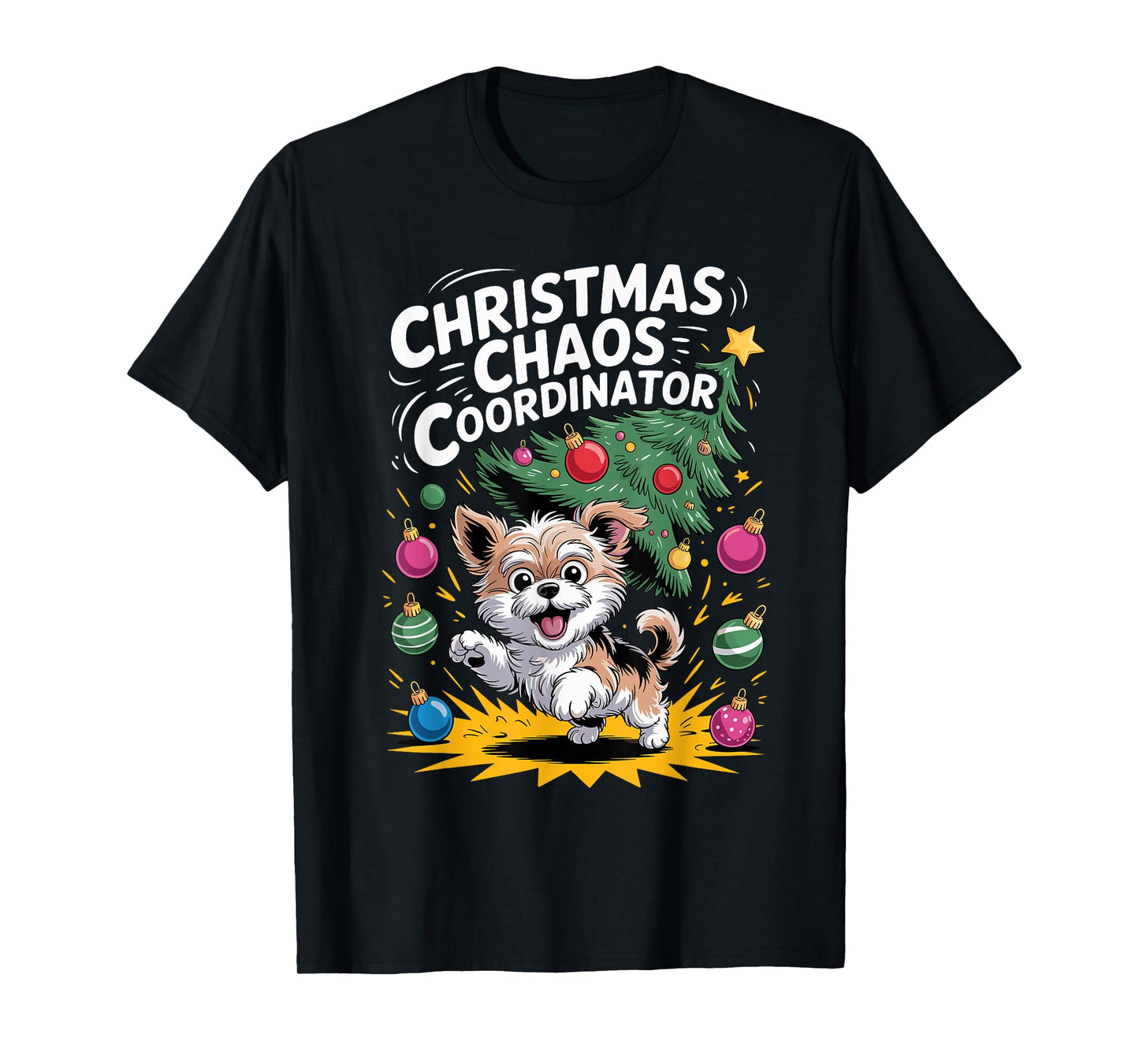 Christmas Chaos Coordinator Xmas Puppy Funny Morkie T-Shirt