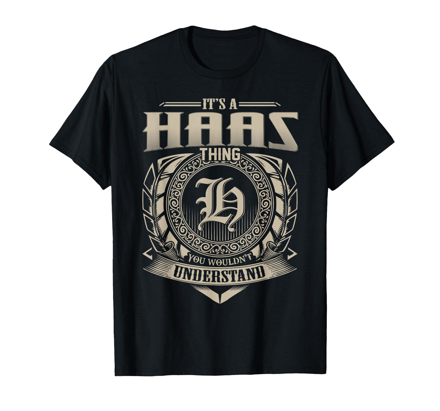 It's A HAAS Thing You Wouldn't Understand Name Vintage T-Shirt