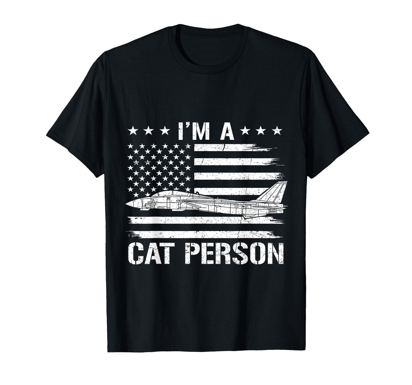 I'm A Cat Person Funny F-14 Tomcat Flag US Fighter Jet T-Shirt