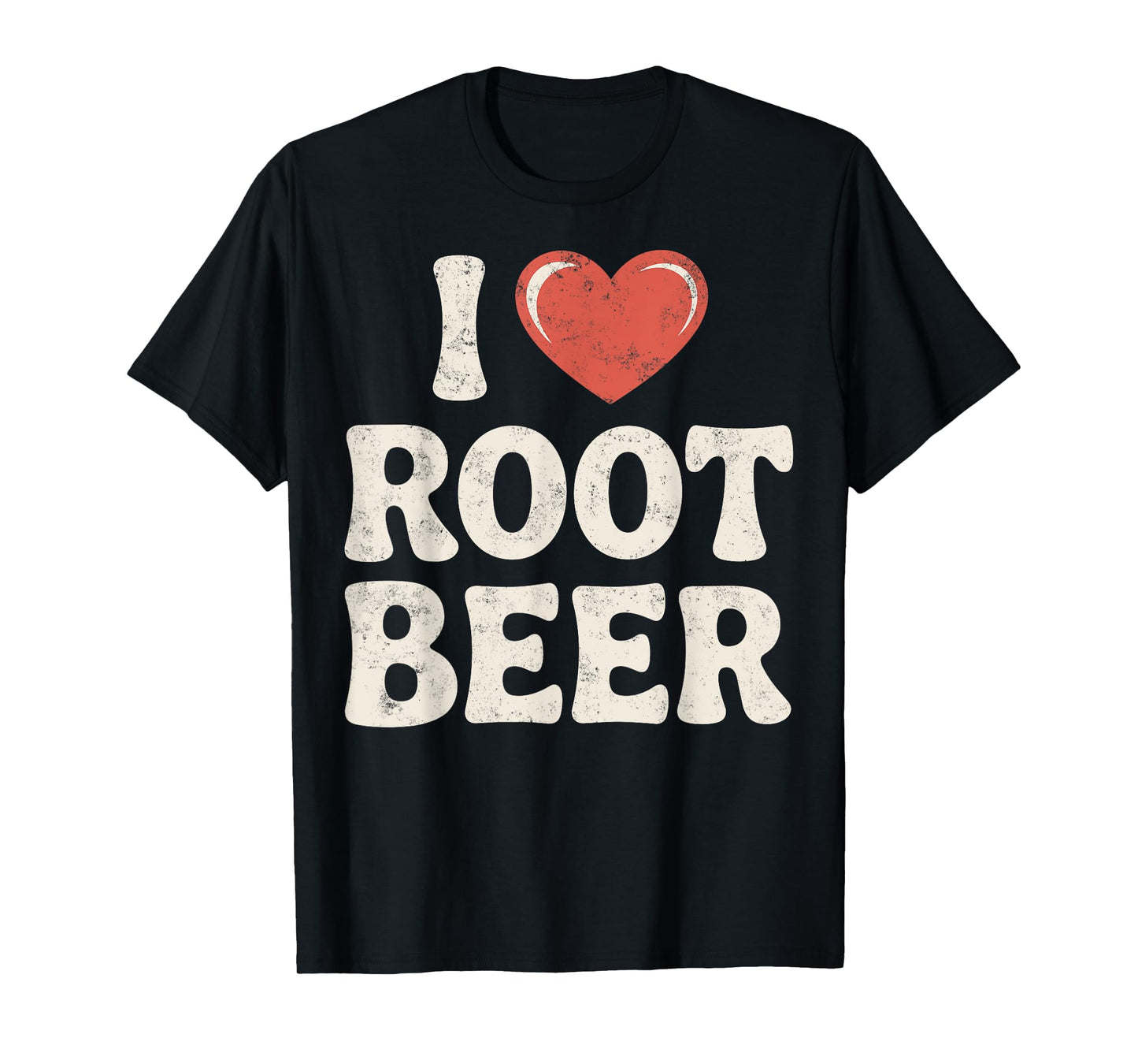I Love Root Beer Lover Vintage Tee Drinking Party Joke T-Shirt