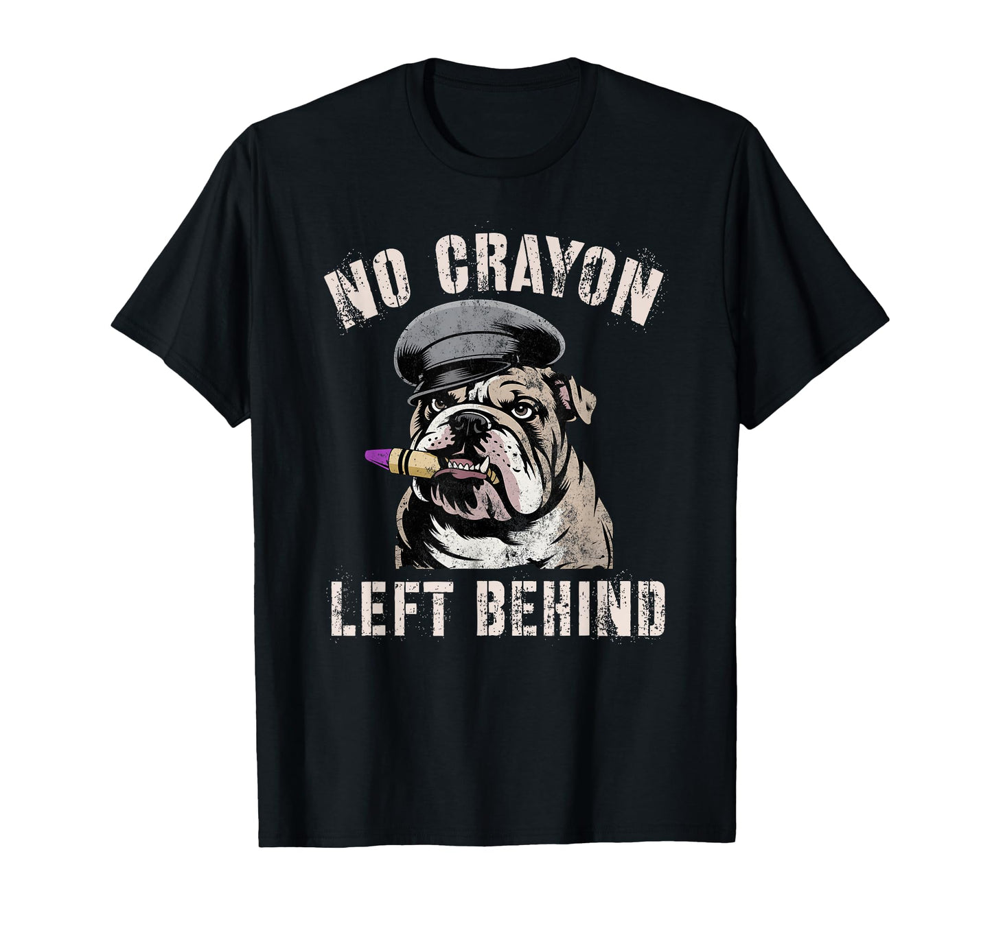 Bulldog No Crayon Left Behind Grunt Team Military My Soldier T-Shirt