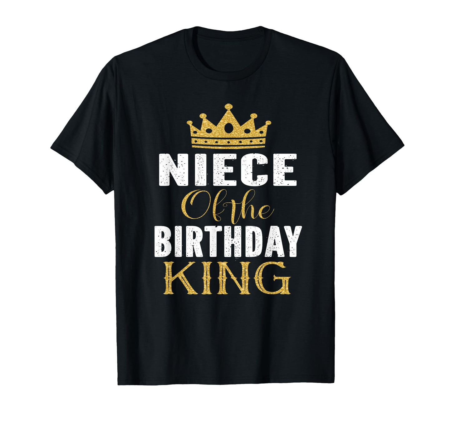 Niece Of The Birthday King Bday Party Gift For Him T-Shirt