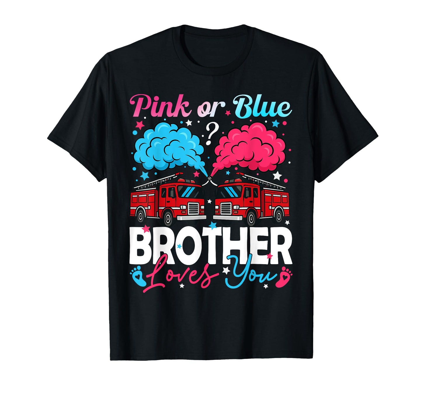 Pink Or Blue Brother Firefighter Baby Gender Reveal Family T-Shirt