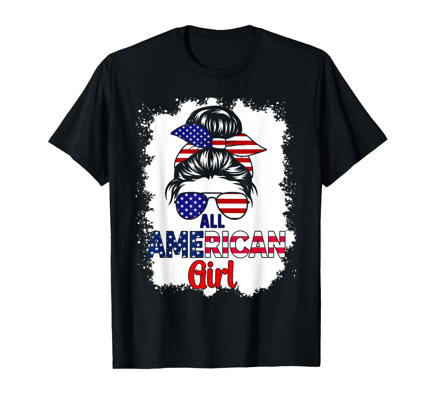 Messy Bun Patriotic All American Girl 4th Of July T-Shirt