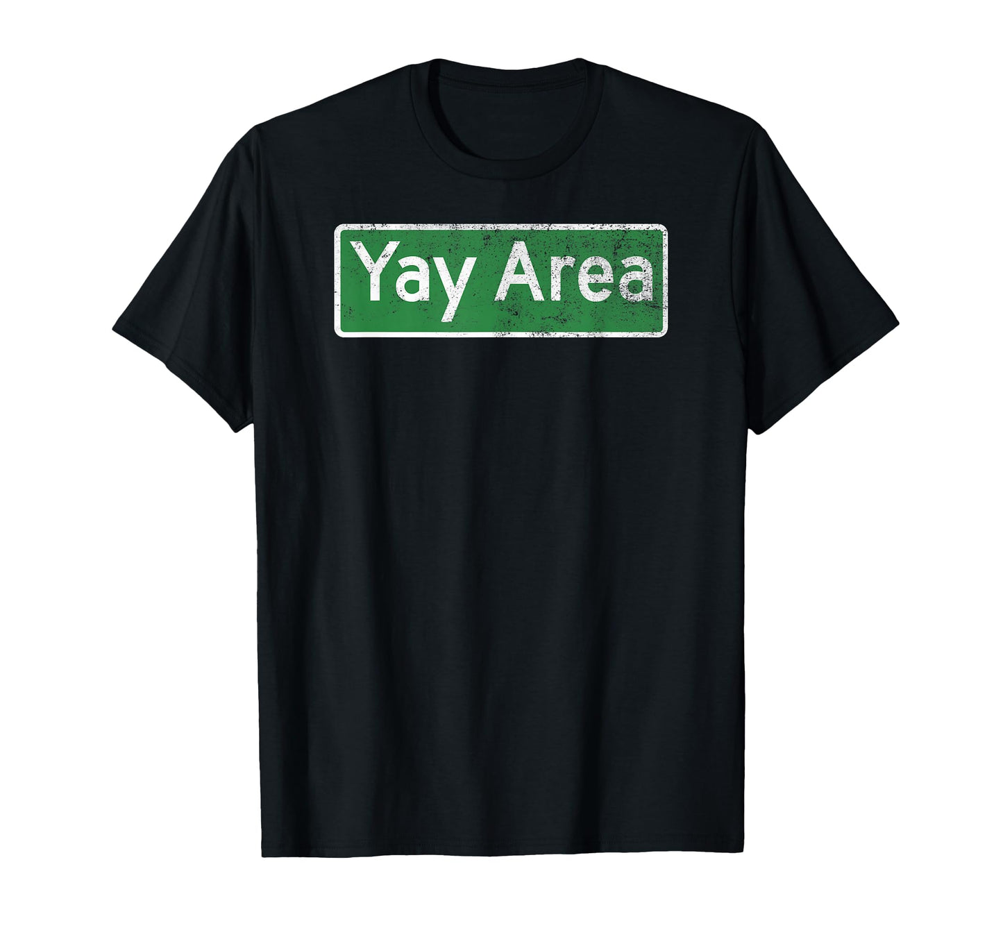 Bay Area T-Shirt "Yay Area" | California T-Shirt Nor Cal Tee T-Shirt