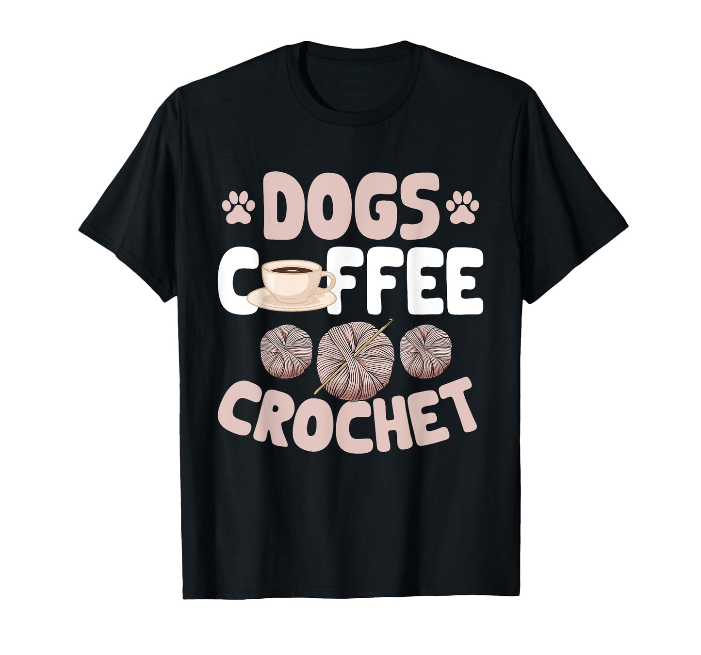 Crocheting Crocheter Dogs Coffee Crochet T-Shirt, Small, Black