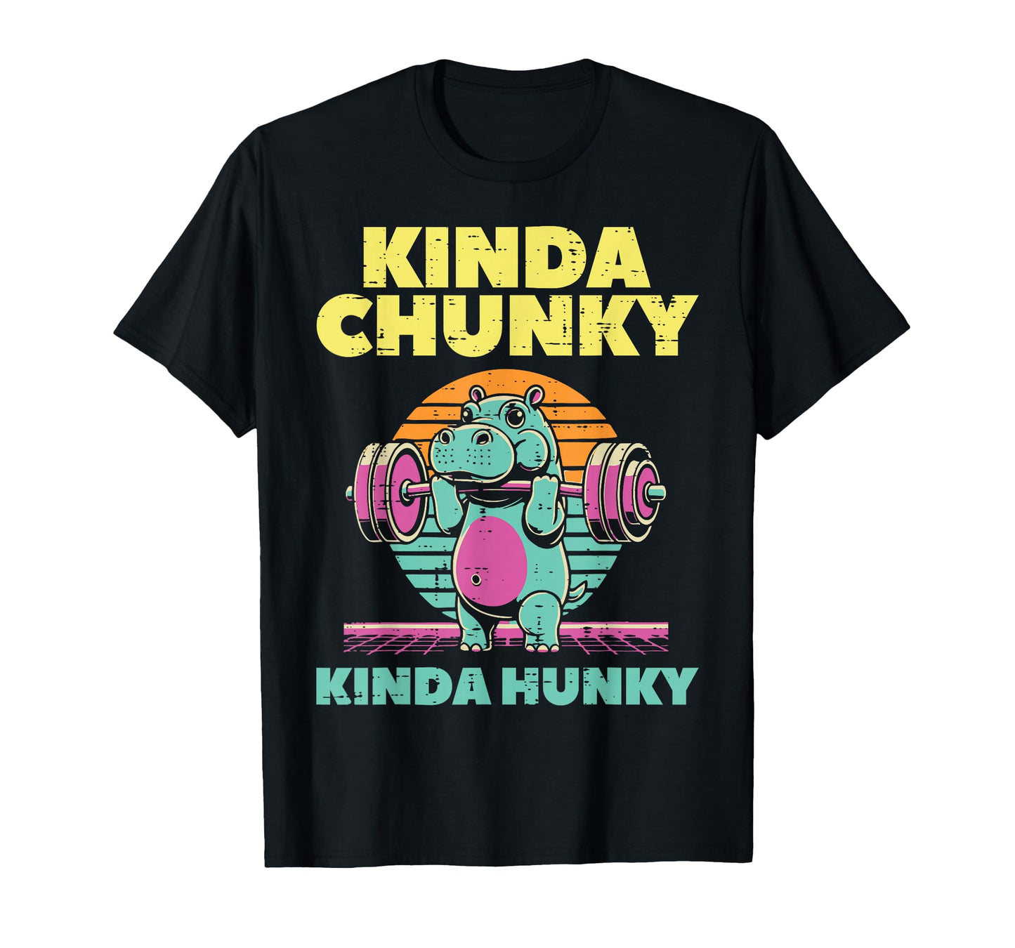 Gym Hippo Kinda Chunky Hunky Funny Workout Fitness Men Women T-Shirt
