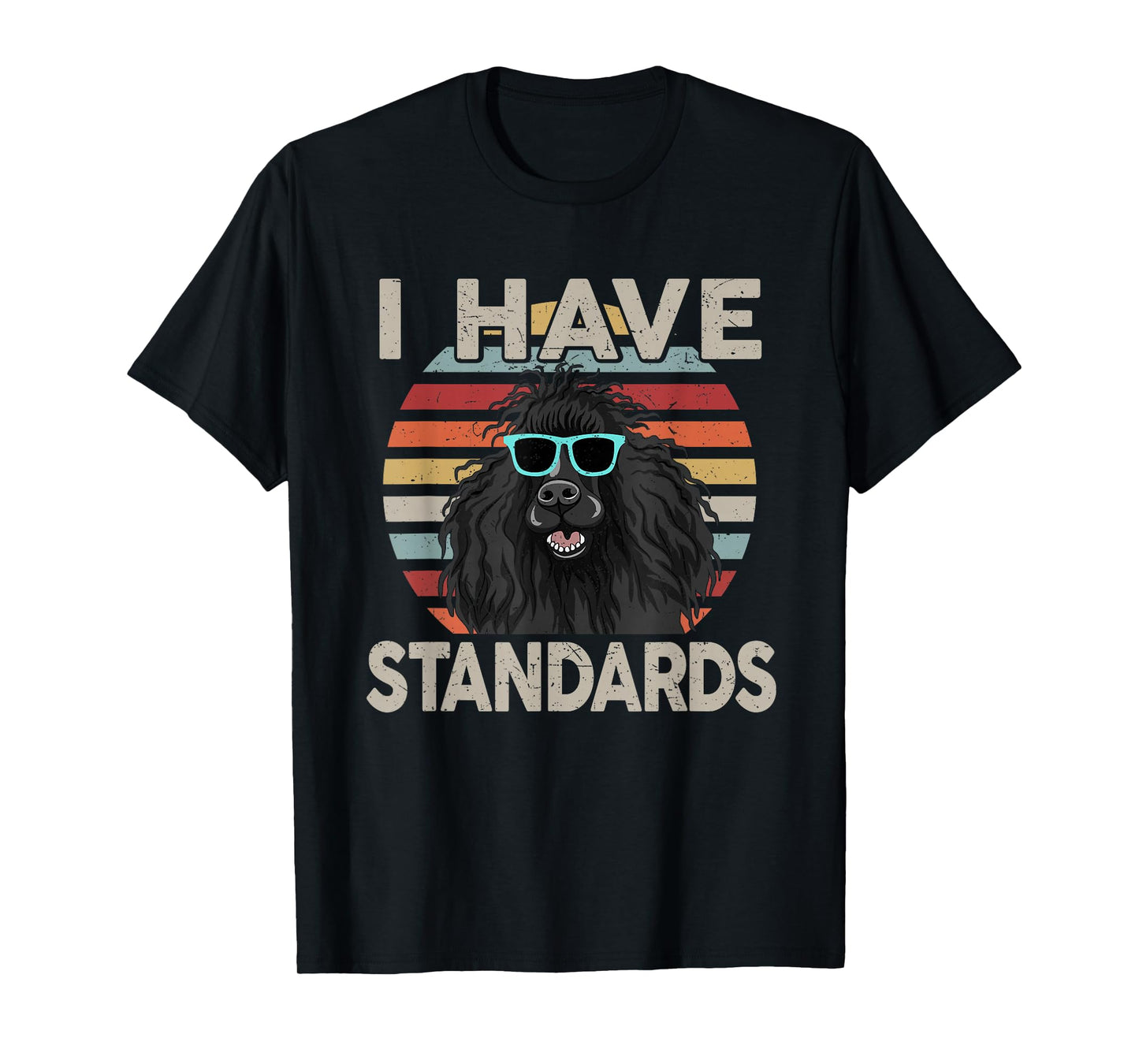 Funny I Have Standard Poodle T-Shirt