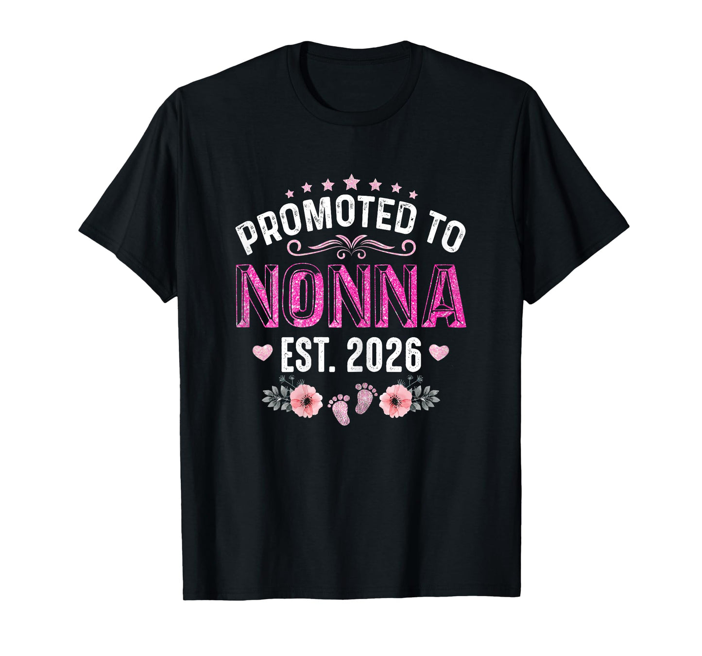 Promoted to Nonna Est. 2026 Funny Floral Mother's Day T-Shirt