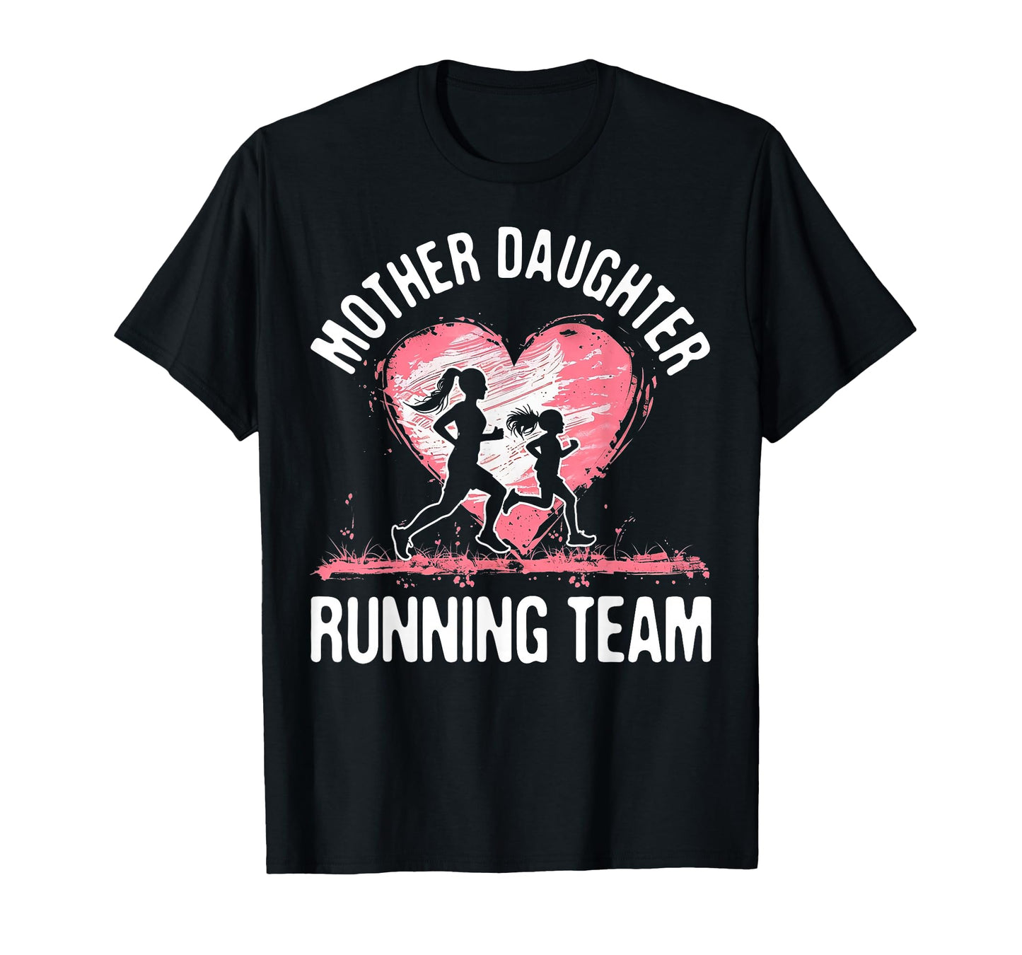 Mother Daughter Running Team Runner Gifts Run T-Shirt