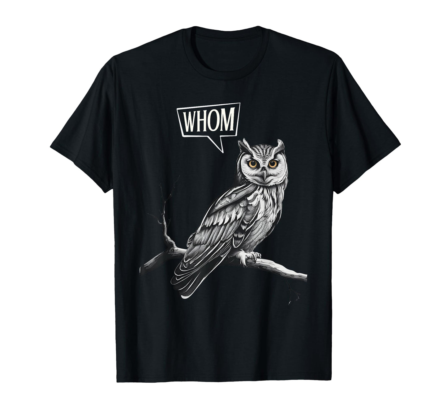 Funny Owl Whom Grammar Pun English Teacher Humor T-Shirt