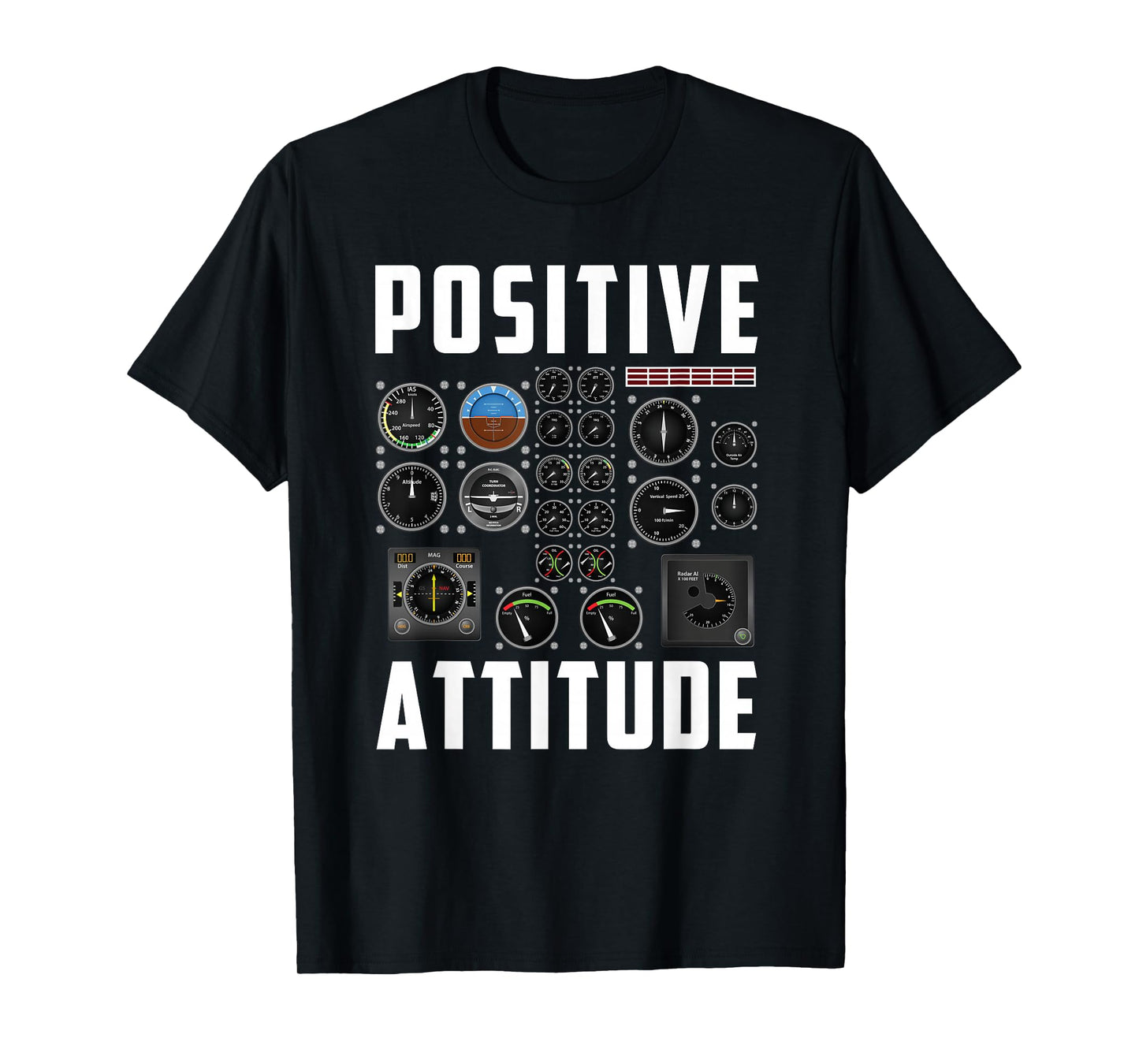Positive Attitude Pilot T-Shirt
