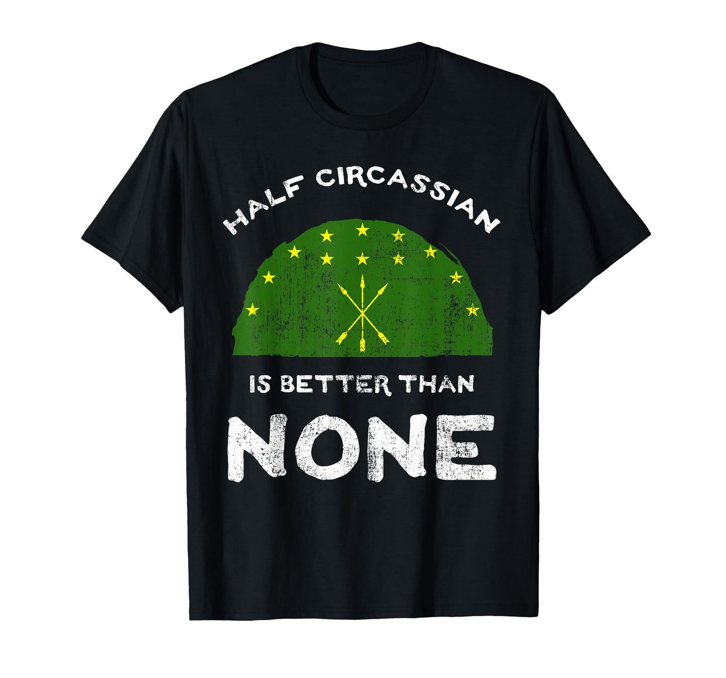 Half Circassian Is Better Than None Circassia Flag DNA T-Shirt