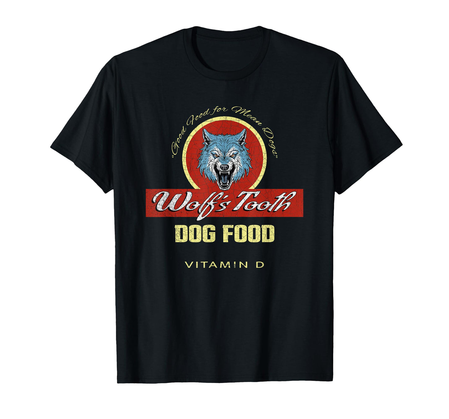 Wolf's Tooth Dog Food | Classic Hollywood Movie Distressed T-Shirt