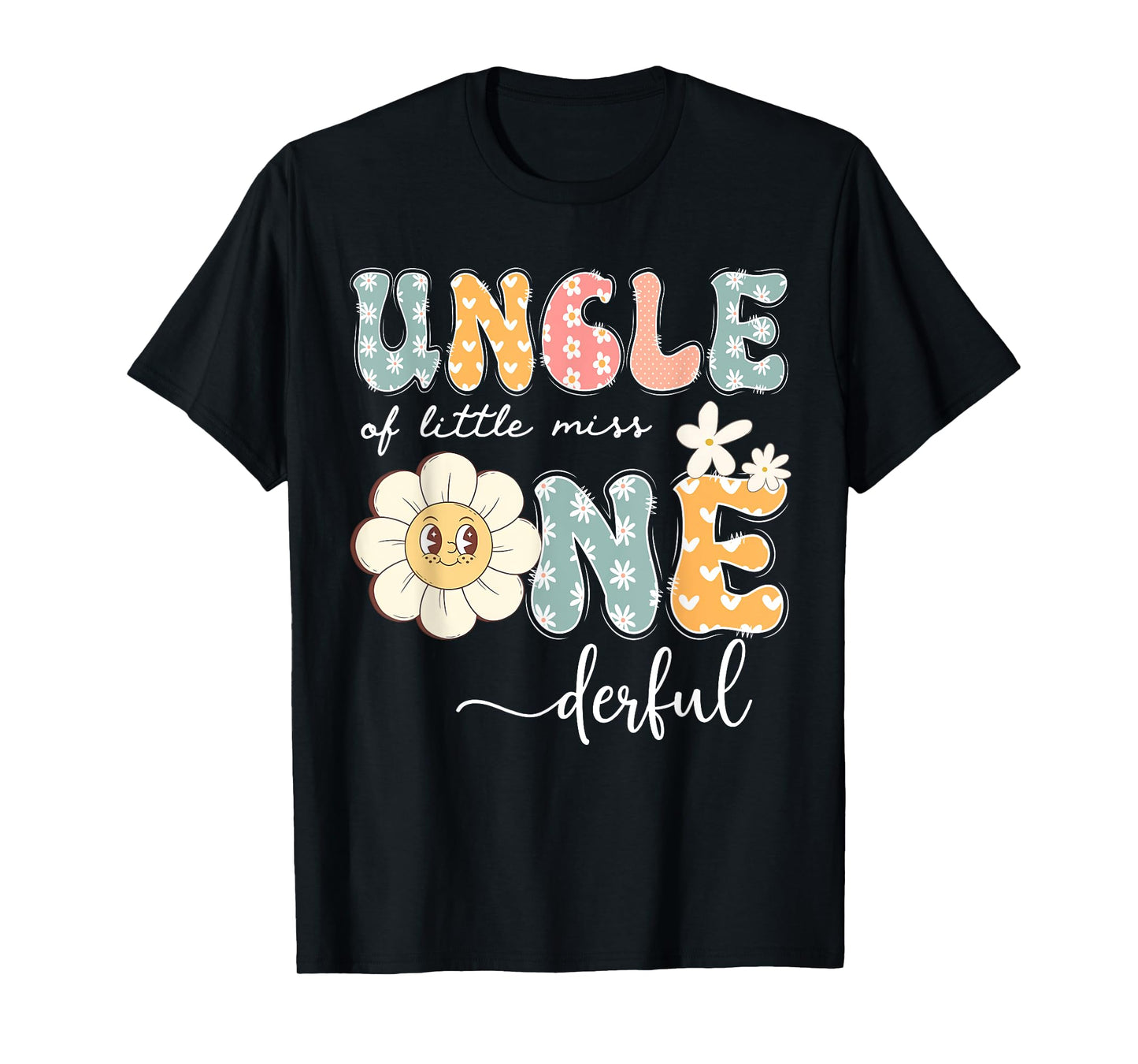 Uncle Of Little Miss Onederful 1St Birthday Girl Daisy T-Shirt