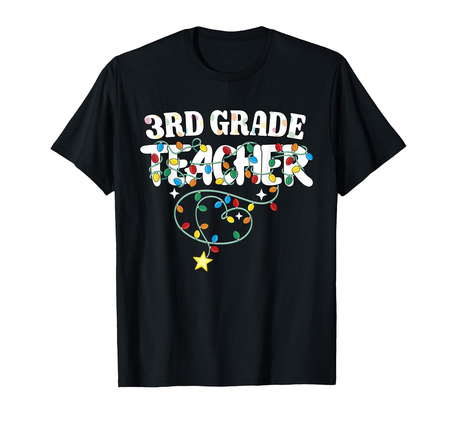 3rd Grade Teacher Christmas Lights Third Grade Teacher Squad T-Shirt