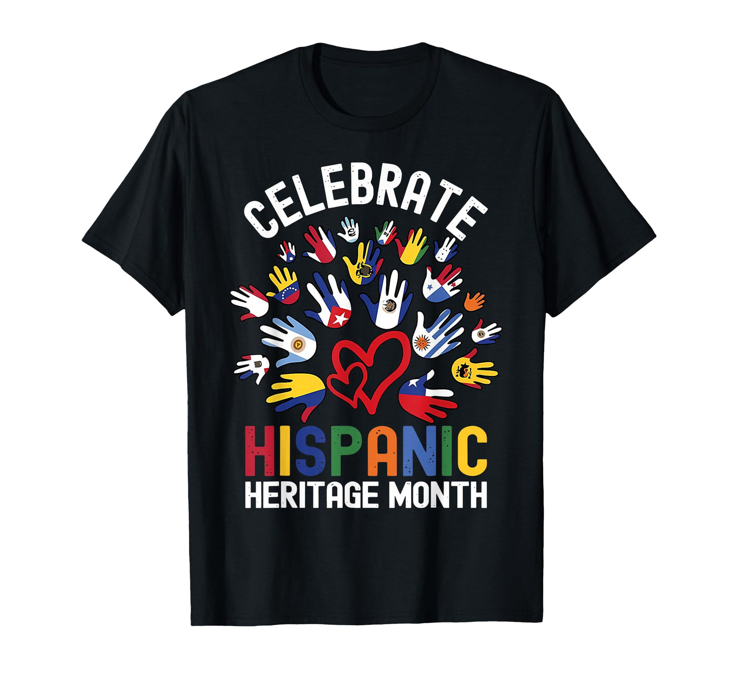 Celebrate Hispanic Heritage Month Hispanic Flags Mexican T-Shirt