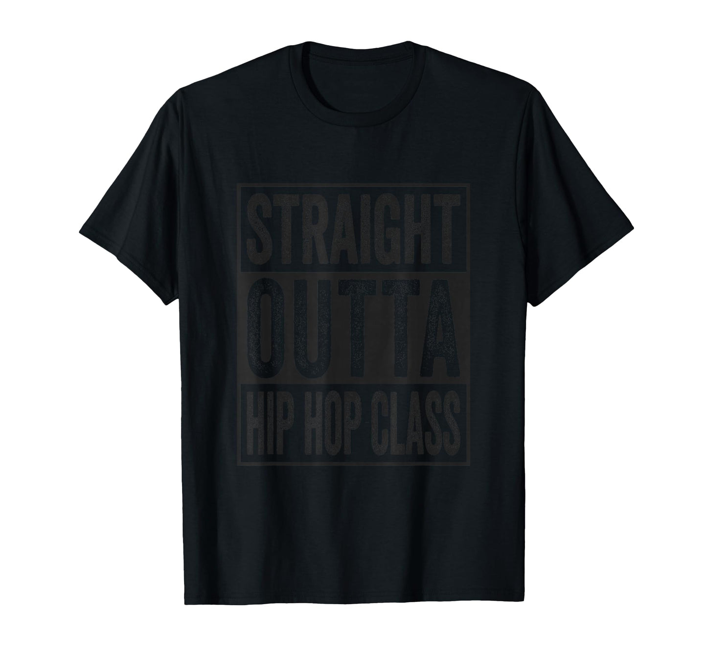 Straight Outta Hip Hop Class Hip-Hop Music Breakdancer T-Shirt