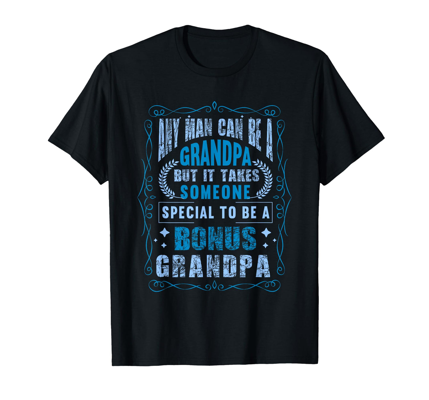 Fathers Day Step Grandpa Bonus Grandpa T-Shirt