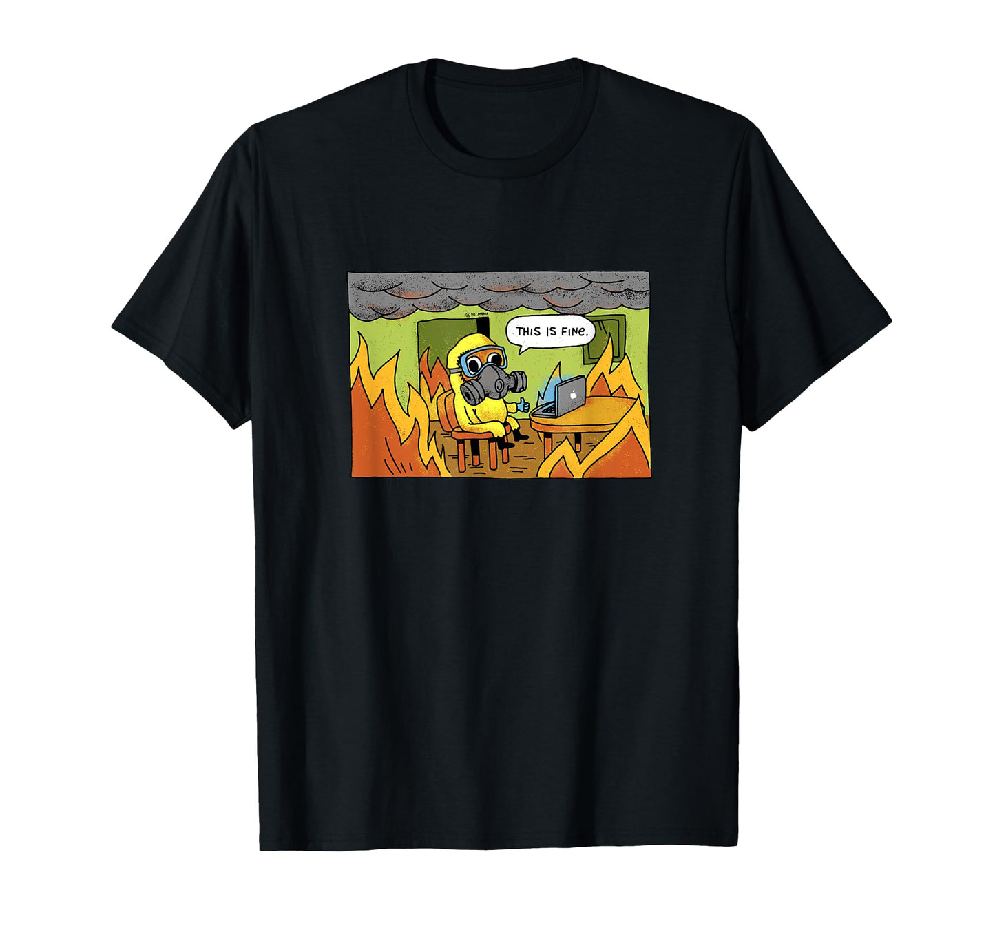 This is Fine Meme Stay Home Radioactive Gas Mask Virus Flu T-Shirt