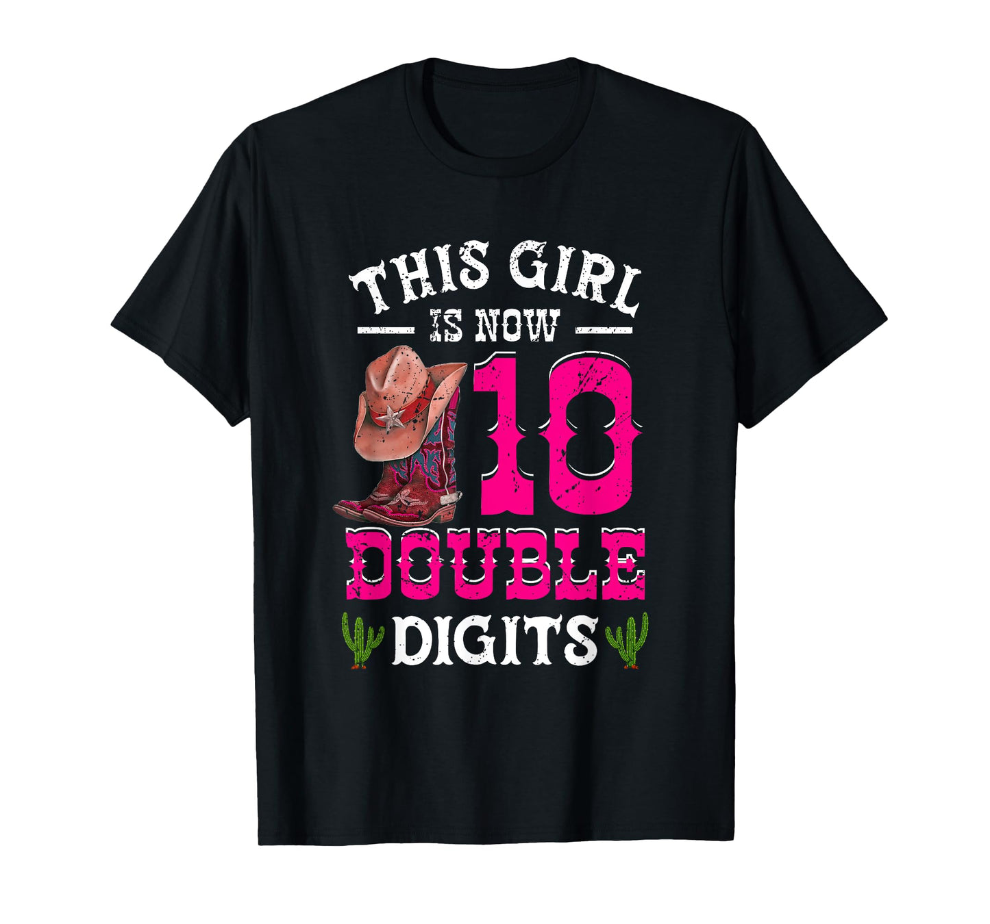 This Girl 's Now 10 Double Digits Western Cowboy Hat Cowgirl T-Shirt