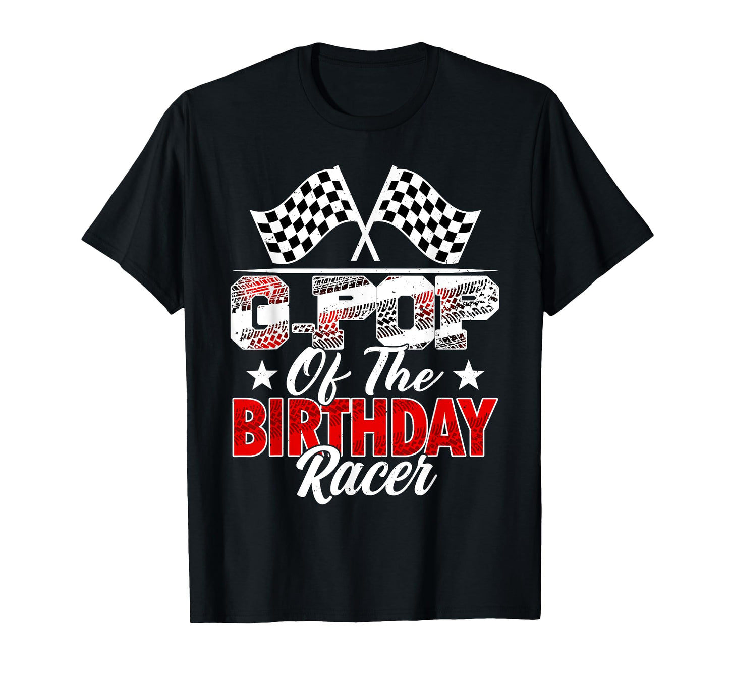 Race Car G-Pop Of The Birthday Racer Racing Family T-Shirt