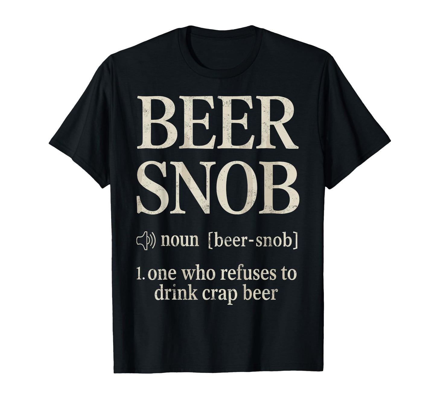Funny Beer Snob Definition Beer Lover Humor Drinking Party T-Shirt